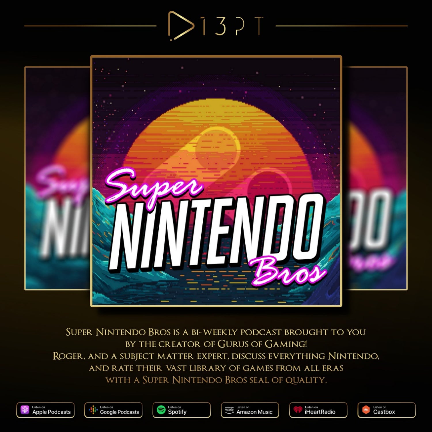 Super Nintendo Bro's Podcast