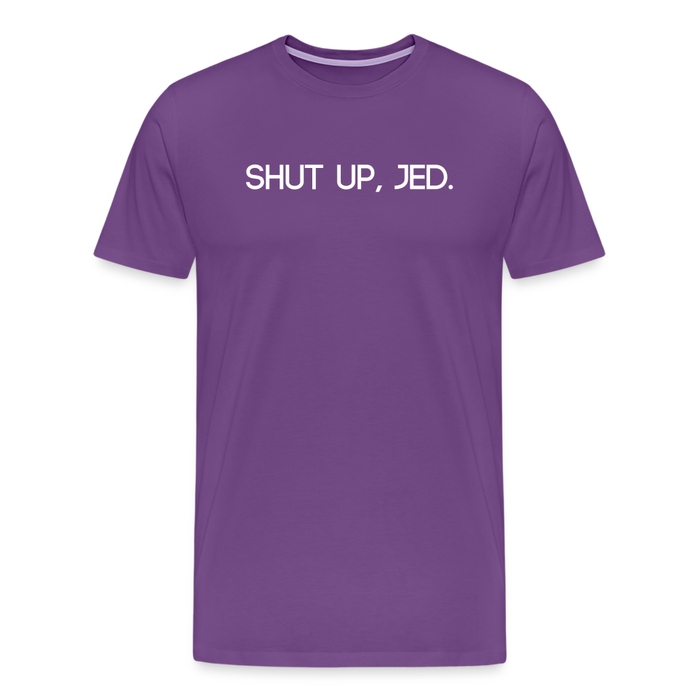 Shut up, Jed Tee - purple