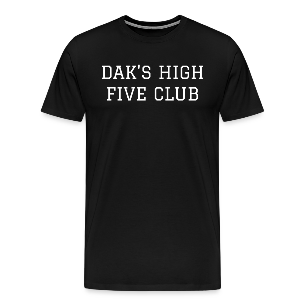 Dak's High 5 Club Premium T-Shirt - black