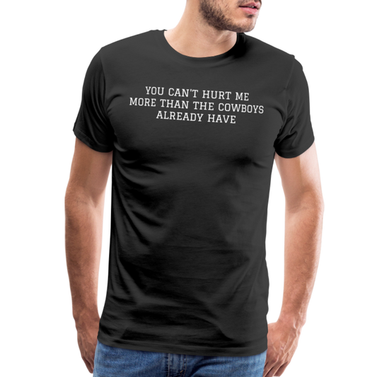 You Can't Hurt Me Premium T-Shirt - black