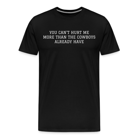 You Can't Hurt Me Premium T-Shirt - black