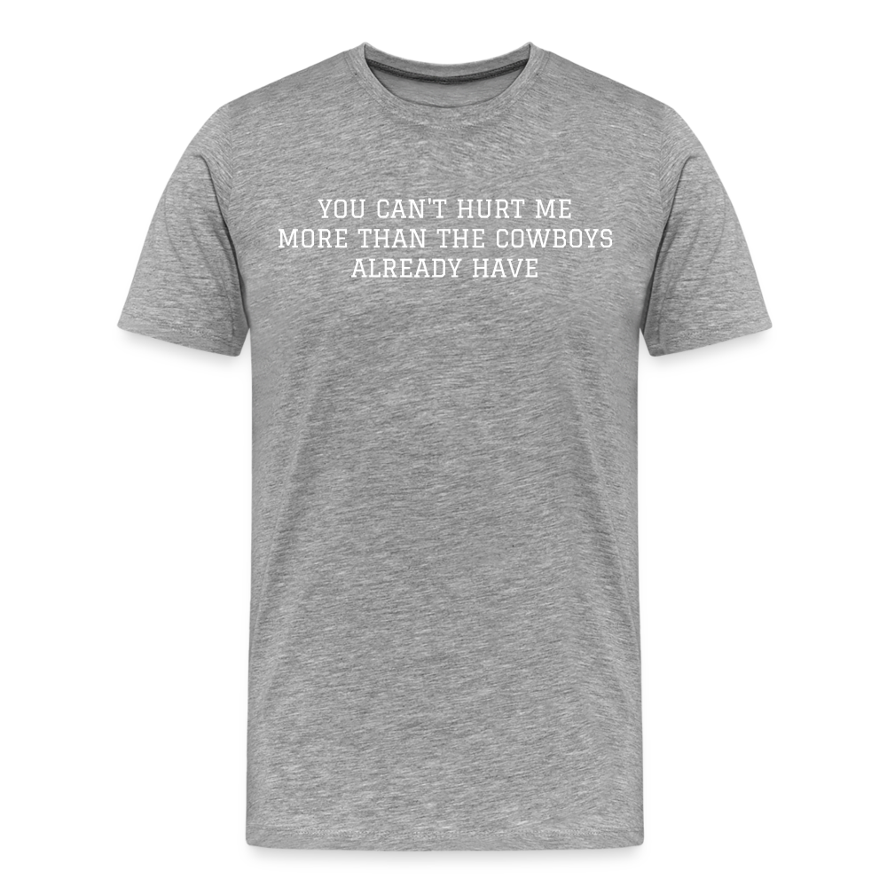 You Can't Hurt Me Premium T-Shirt - heather gray