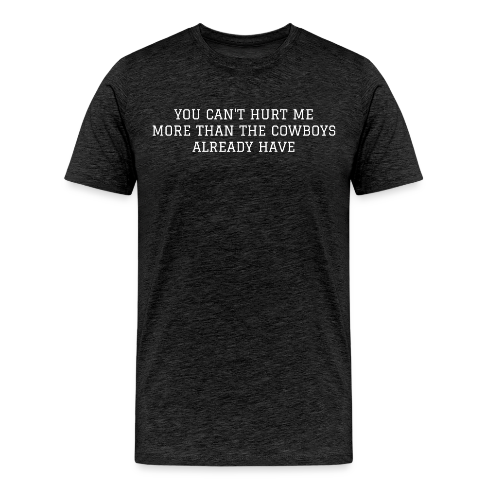 You Can't Hurt Me Premium T-Shirt - charcoal grey